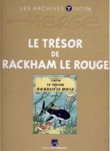 Kuifje - Album - De archieven van Kuifje Atlas: De schat van Rackham Le Rouge, Moulinsart, Franstalig.