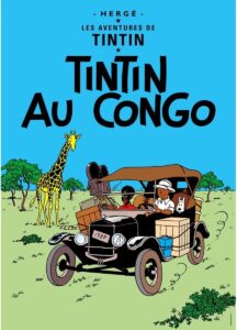 Kuifje Poster Tintin au Congo 50x70cm Officiële kuifje poster gemaakt door Moulinsart